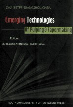 Emerging Technologies of Pulping &amp; Papermaking  制浆造纸新技术 封面