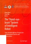智能制造与机器人理论及技术研究丛书  智能机器人手眼脑的研究  英文版 封面