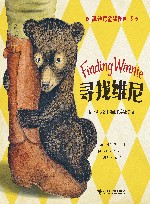 寻找维尼  一只著名小熊的真实故事=FINDING WINNIE： The True Story of the World’s Most Famous Bear 封面