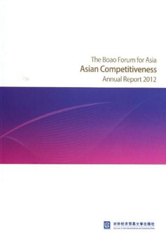 The Boao Forum for Asia Asian Competitiveness Annual Report2012  英文 封面