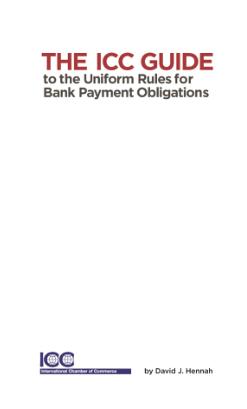 国际商会《银行付款责任统一规则》指南  英文版 封面